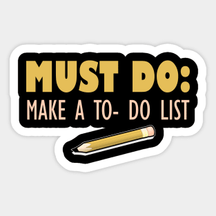 Must Do: Make A To-Do List Sticker